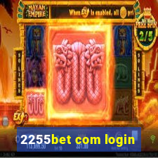 2255bet com login